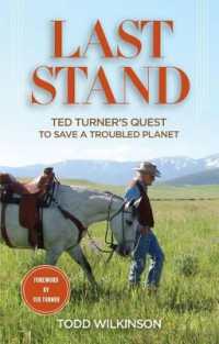 Last Stand : Ted Turner's Quest to Save a Troubled Planet