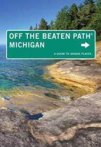 Off the Beaten Path Michigan : A Guide to Unique Places (Off the Beaten Path Michigan) （11 REV UPD）