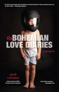 Bohemian Love Diaries : A Memoir