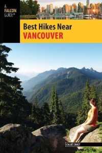 Falcon Guide Best Hikes Near Vancouver (Falcon Guides: Best Hikes Near)