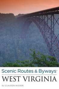Scenic Routes & Byways West Virginia (Scenic Routes & Byways) （2ND）