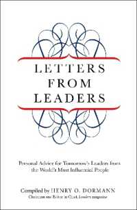 Letters from Leaders : Personal Advice for Tomorrow's Leaders from the World's Most Influential People