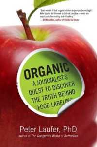 Organic : A Journalist's Quest to Discover the Truth behind Food Labeling