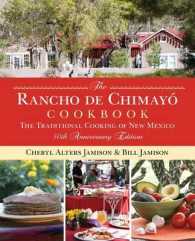 Rancho de Chimayo Cookbook : The Traditional Cooking of New Mexico