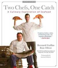 Two Chefs, One Catch : A Culinary Exploration of Seafood