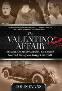 Valentino Affair : The Jazz Age Murder Scandal That Shocked New York Society and Gripped the World