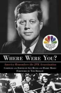 Where Were You? : America Remembers the JFK Assassination