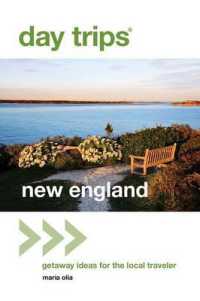 Day Trips New England : Getaway ideas for the local traveler (Day Trips) （2ND）