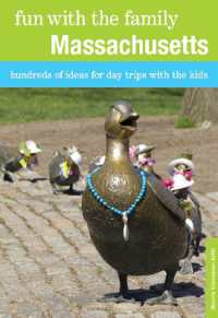 Fun with the Family Massachusetts : Hundreds of Ideas for Day Trips with the Kids (Fun with the Family Series) （8TH）