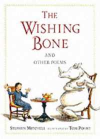 The Wishing Bone, and Other Poems