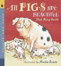 All Pigs Are Beautiful : Read and Wonder (Read and Wonder)