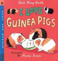 I Love Guinea Pigs : Read and Wonder (Read and Wonder)