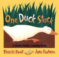 One Duck Stuck : A Mucky Ducky Counting Book