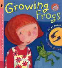 Growing Frogs : Read and Wonder (Read and Wonder)