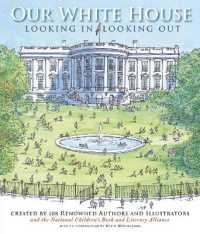 Our White House : Looking In, Looking Out