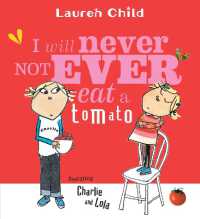 ローレン・チャイルド作『ぜったいたべないからね』（原書）<br>I Will Never Not Ever Eat a Tomato (Charlie and Lola)