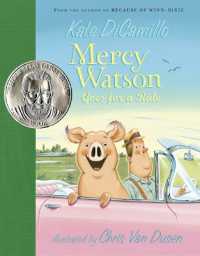 Mercy Watson Goes for a Ride : (A Funny and Heartwarming Chapter Book about a Lovable, Toast-Eating Pig - Perfect for Early Readers and Kids Ages 5-8 in Grades K-3) (Mercy Watson)