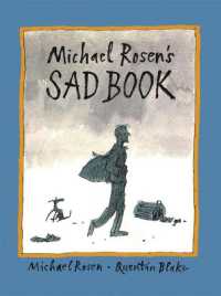 マイケル・ロ－ゼン文／クエンティン・ブレ－ク絵『悲しい本』（原書）<br>Michael Rosen's Sad Book