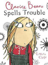 Clarice Bean Spells Trouble (Clarice Bean)