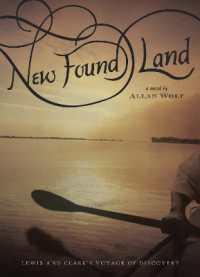 New Found Land : Lewis and Clark's Voyage of Discovery
