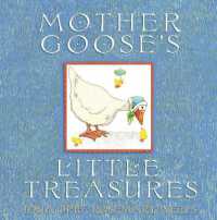 Mother Goose's Little Treasures (My Very First Mother Goose)