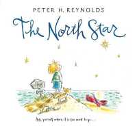ピーター・レイノルズ作『ほしをめざして』（原書）<br>The North Star
