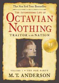 The Astonishing Life of Octavian Nothing, Traitor to the Nation, Volume I : The Pox Party