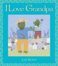 I Love Grandpa : Super Sturdy Picture Books (Super Sturdy Picture Books)