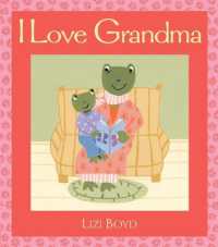 I Love Grandma : Super Sturdy Picture Books (Super Sturdy Picture Books)
