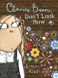 Clarice Bean, Don't Look Now (Clarice Bean)
