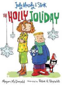 Judy Moody and Stink: The Holly Joliday (Judy Moody and Stink)