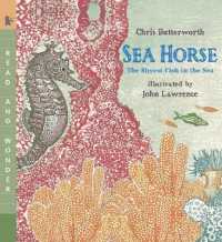 Sea Horse: the Shyest Fish in the Sea : Read and Wonder (Read and Wonder)