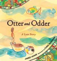 Otter and Odder : A Love Story