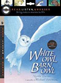 White Owl, Barn Owl with Audio, Peggable : Read, Listen, & Wonder (Read, Listen, & Wonder)
