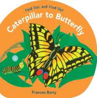 Caterpillar to Butterfly: Fold Out and Find Out (Fold Out and Find Out)