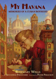 My Havana : Memories of a Cuban Boyhood （1ST）