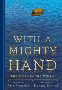 With a Mighty Hand : The Story in the Torah