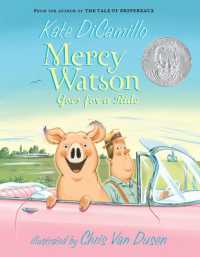 Mercy Watson Goes for a Ride : (A Funny and Heartwarming Chapter Book about a Lovable, Toast-Eating Pig - Perfect for Early Readers and Kids Ages 5-7 in Grades K-3) (Mercy Watson)