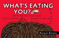 What's Eating You? : Parasites: the inside Story (Animal Science)