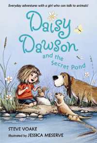 Daisy Dawson and the Secret Pond (Daisy Dawson)