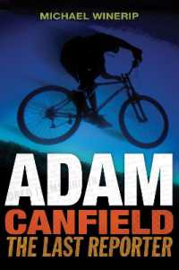 Adam Canfield: The Last Reporter (Adam Canfield of the Slash)