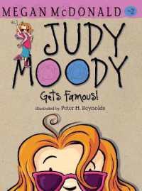 Judy Moody Gets Famous! (Judy Moody)