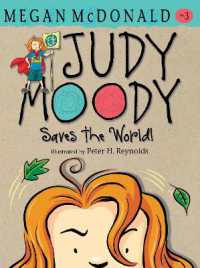 Judy Moody Saves the World! (Judy Moody)