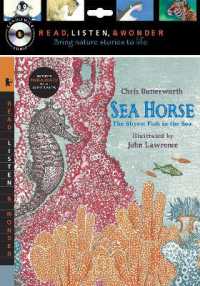 Sea Horse with Audio， Peggable : The Shyest Fish in the Sea: Read， Listen， & Wonder (Read， Listen， & Wonder)