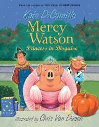Mercy Watson: Princess in Disguise (Mercy Watson)