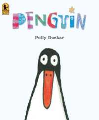 ポリー・ダンバー作『ペンギンさん』（原書）<br>Penguin : A Tilly and Friends Book