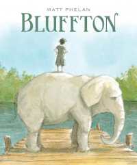 Bluffton : My Summers with Buster Keaton