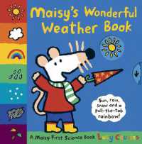 Maisy's Wonderful Weather Book : A Maisy First Science Book (A Maisy the Mouse Tabbed Board Book - for Toddlers, Preschoolers, and Preschoolers Ages 3-7) (Maisy)