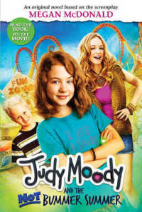 Judy Moody and the Not Bummer Summer (Judy Moody)