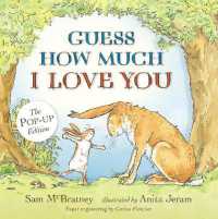 Guess How Much I Love You: Pop-Up : (An Interative 3D Pop-Up & Pull-Tab Edition of the Classic Baby Book about Loving Right Up to the Moon and Back) (Guess How Much I Love You)